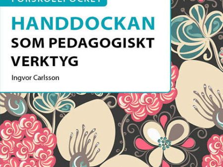 Handdockan som pedagogiskt verktyg For Cheap