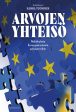 Arvojen yhteisö For Sale