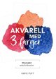 Akvarell med 3 färger : 30 projekt enkelt & kreativt Hot on Sale