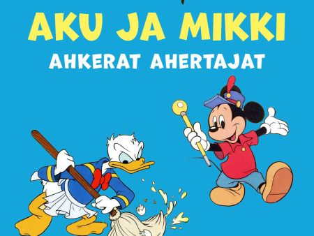 Aku ja Mikki ahkerat ahertajat For Discount