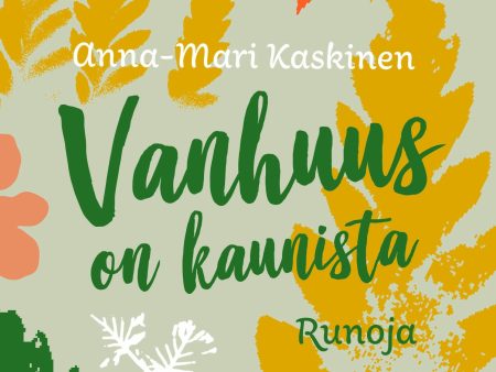 Vanhuus on kaunista Fashion