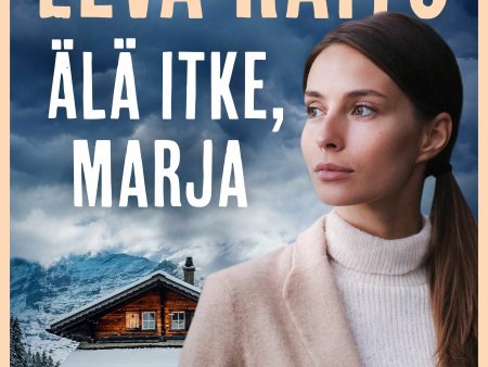 Älä itke, Marja For Discount