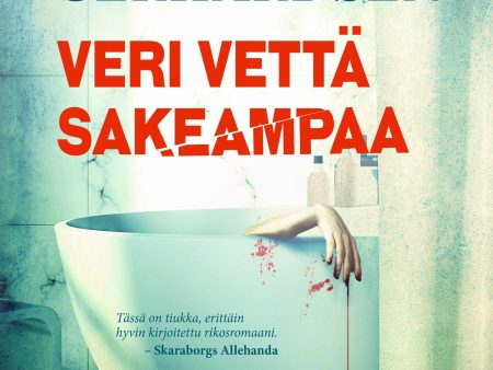 Veri vettä sakeampaa Sale